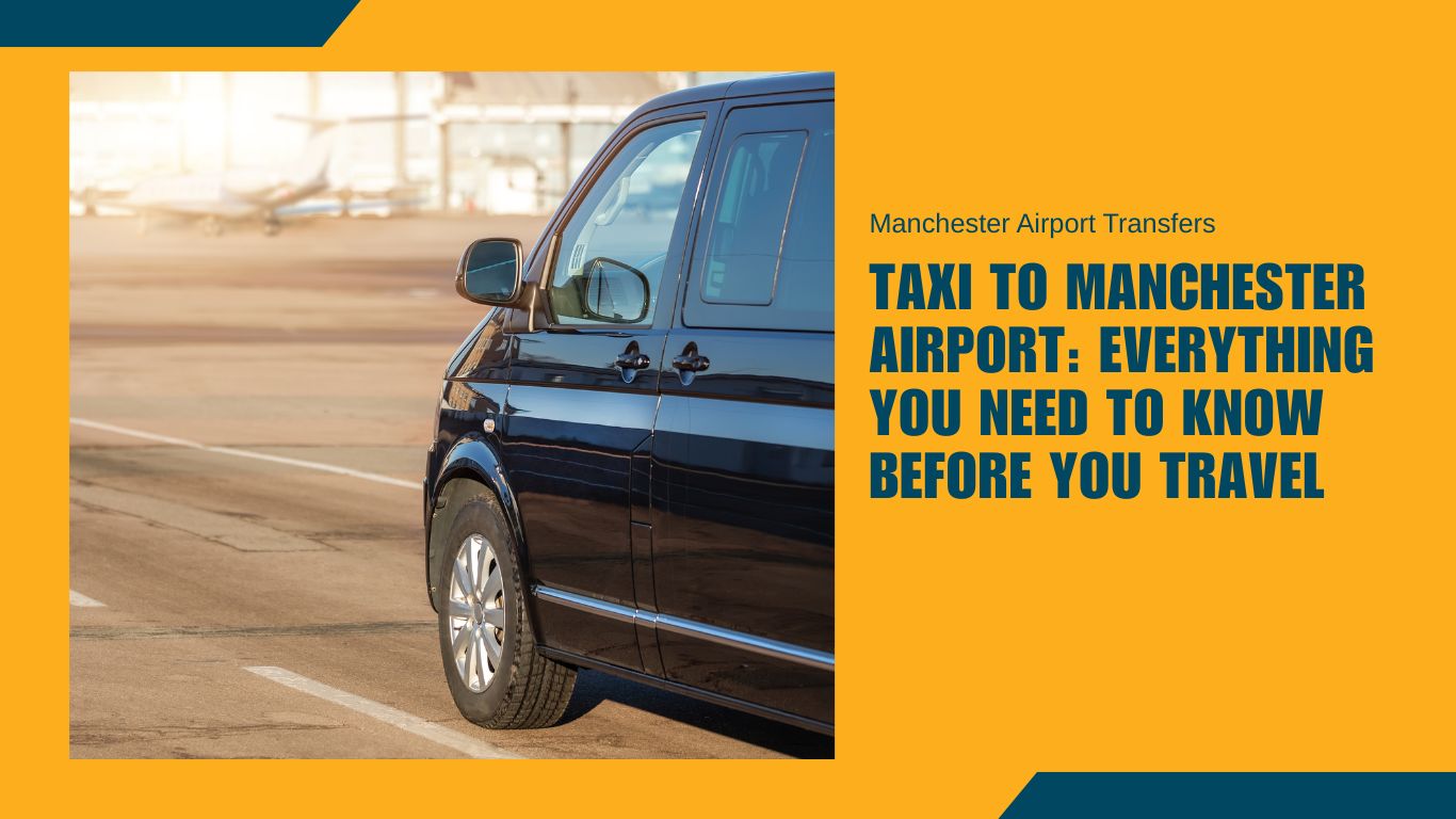 Taxi to Manchester Airport