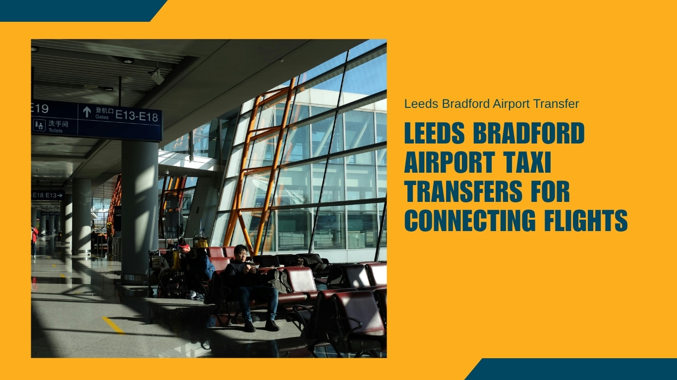 leeds-bradford-airport-taxi-connecting-flights